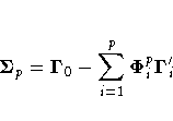 {{\Sigma}}_{p} = {\Gamma}_{0}-
\sum_{i=1}^p{{\Phi}^p_{i}
{\Gamma}^{'}_{i}
}