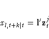 x_{l,t+k| t} = l' z^j_{t}