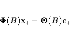 {\Phi}(B)x_{t}={\Theta}(B)e_{t}