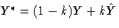 Y^{\ast}=(1-k)Y+k{\hat Y}