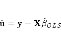 \hat{u}=y-X\hat{\beta}_{OLS}