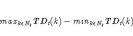 max_{k{\epsilon}N_{t}}TD_{t}(k) - min_{k{\epsilon}N_{t}}TD_{t}(k)