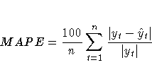 MAPE = \frac{100}n\sum_{t=1}^n{\frac{{| y_{t}-\hat{y}_{t}|}}{{| y_{t}|} }}