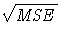 {\sqrt{MSE}}