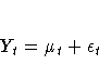 Y_{t} = {\mu}_{t} + {\epsilon}_{t}