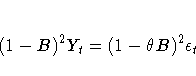 (1-B)^2Y_{t} = (1-{\theta}B)^2{\epsilon}_{t}