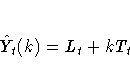 \hat{Y}_{t}(k) = L_{t} + kT_{t}