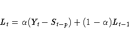 L_{t} = {\alpha}(Y_{t}-S_{t-p}) + (1-{\alpha})L_{t-1}