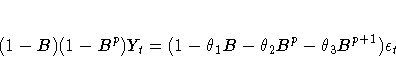 (1-B)(1-B^p)Y_{t}
= (1 - {\theta}_{1}B - {\theta}_{2}B^p- {\theta}_{3}B^{p+1})
{\epsilon}_{t}