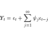 Y_{t} = {\epsilon}_{t}
+ \sum_{j=1}^{{\infty}}{{\psi}_{j}{\epsilon}_{t-j}}
