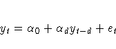 y_{t} = {\alpha}_{0}+{\alpha}_{d}y_{t-d}+e_{t}
