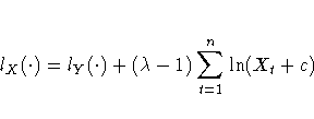 l_{X}({\cdot}) = l_{Y}({\cdot})
+ ({\lambda}-1) \sum_{t=1}^n{{\ln}(X_{t}+c)}