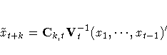 \tilde{x}_{t+k} =C_{k,t} V^{-1}_{t}
 (x_{1},{ ... },x_{t-1})'