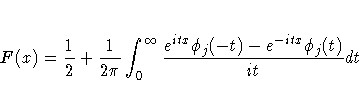 F(x) = \frac{1}2 + \frac{1}{2{\pi}}\int_{0}^{{\infty}}{\frac{e^{itx}{\phi}_{j}(-t)- e^{-itx}{\phi}_{j}(t)}{it}dt}