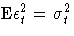 {\rm E}\epsilon_t^2 = \sigma_t^2