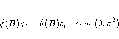 \phi(B) y_t = \theta(B) \epsilon_t \hspace*{0.15in}
\epsilon_t \sim(0,\sigma^2)