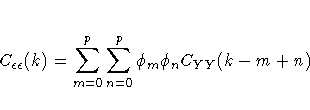C_{\epsilon\epsilon}(k) = \sum_{m=0}^p \sum_{n=0}^p \phi_m\phi_n
C_{YY}(k-m+n)