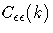 C_{\epsilon\epsilon}(k)
