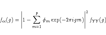 f_{\epsilon\epsilon}(g) = | 1-\sum_{m=1}^p \phi_m\exp(-2\pi igm)
|^2 f_{YY}(g)