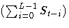 (\sum_{i=0}^{L-1} S_{t-i})