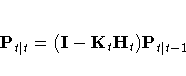 P_{t| t} = (I- K_t H_t)P_{t| t-1}