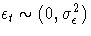 \epsilon_t \sim (0, \sigma^2_\epsilon)