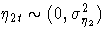 \eta_{2t} \sim (0, \sigma^2_{\eta_2})