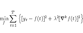 \min_f \sum_{t=1}^T \{ [y_t - f(t)]^2 + \lambda^2 
 [\nabla^k f(t)]^2
 \}