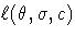 \ell(\theta,\sigma,c)