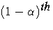 (1-\alpha)^{{th}}