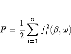 F = \frac{1}2 \sum_{i=1}^n f_i^2(\beta,\omega)