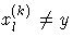 x_l^{(k)} \neq y