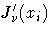 J^'_\nu(x_i)