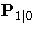 P_{1|}