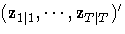 (z_{1| 1},  ... , z_{T| T})^'