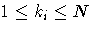 1 \leq k_i \leq N
