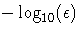 -\log_{10}(\epsilon)