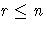 r\leq n