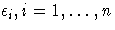 \epsilon_i, i=1, ... ,n