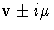 v+- i{\mu}