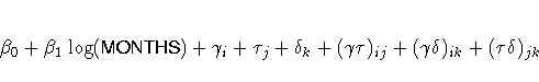 { {\beta}_{0} + {\beta}_{1} \log({MONTHS})
+ {\gamma}_{i}
+ {\tau}_{j}
+ {\de...
...k}
+ ({\gamma}{\tau})_{ij}
+ ({\gamma}{\delta})_{ik}
+ ({\tau}{\delta})_{jk}}