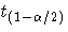 t_{(1 - \alpha/2)}