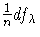 {\frac{1}n df_{\lambda}}