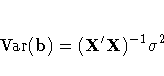 \rm{Var}(b) = ({X'}X)^{-1}
{\sigma}^2
