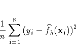 \frac{1}n\sum_{i=1}^n{( y_{i}-
\hat{f_\lambda}( x_{i}))^2}