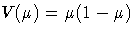 {V(\mu) = \mu (1-\mu)}