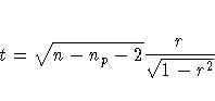 \hspace*{0.25in}
t = \sqrt{n - n_{p} - 2} \frac{r}{\sqrt{1 - r^2} }