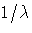 1/\lambda