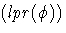 (lpr(\phi))