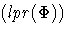 (lpr(\Phi))
